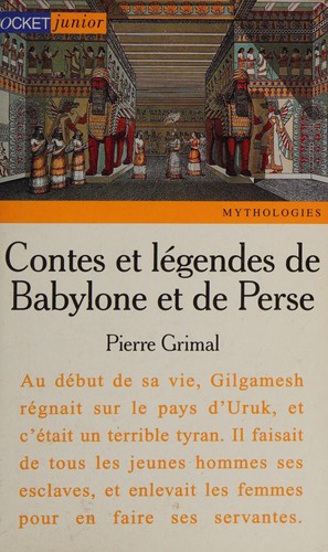 Contes et légendes de Babylone et de Perse