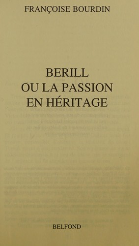Bérill ou la passion en héritage