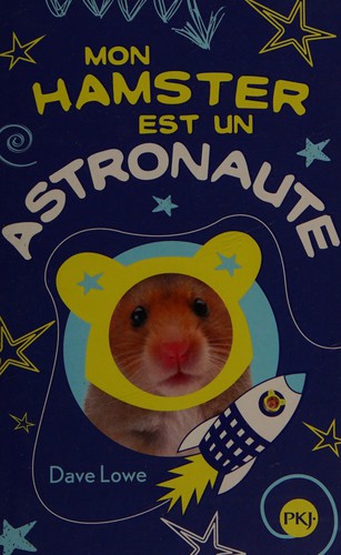 Mon hamster est un astronaute