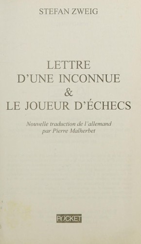 Lettre d'une inconnue ; & Le joueur d'échecs