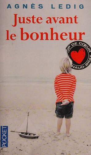 Juste avant le bonheur