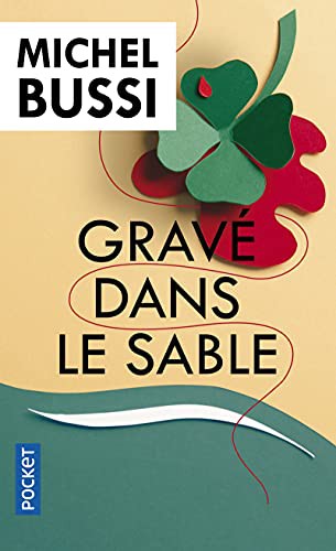Gravé dans le sable