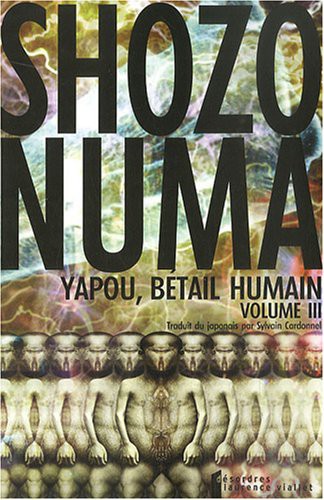 Yapou, bétail humain