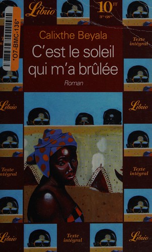 C'est le soleil qui m'a brûlée