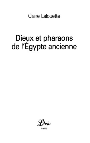 Dieux et pharaons de l'égypte ancienne