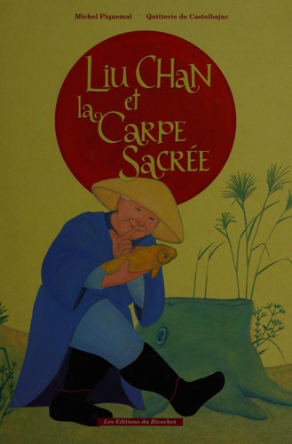 Liu Chan et la carpe sacrée