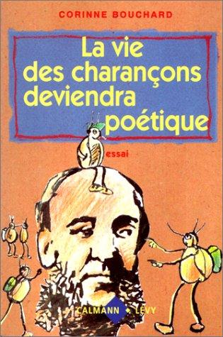 La vie des charançons deviendra poétique
