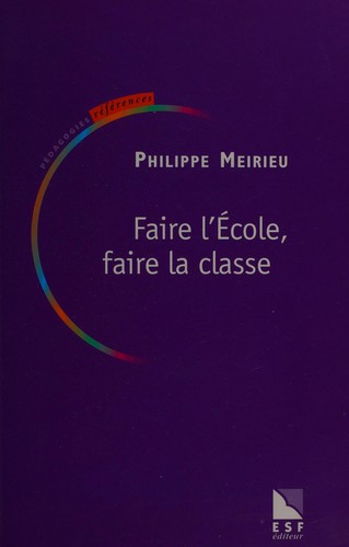 Faire l'école, faire la classe