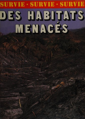 Des habitats menaces / collection survie