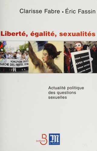 Liberté, égalité, sexualités