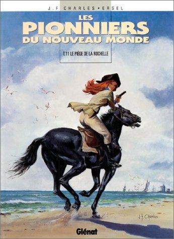 Les pionniers du Nouveau Monde