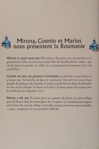 Miruna, Cosmin et Marius vivent en Roumanie