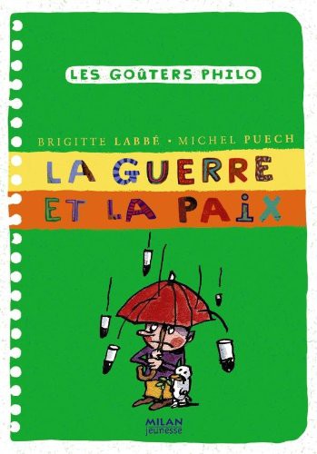 La guerre et la paix
