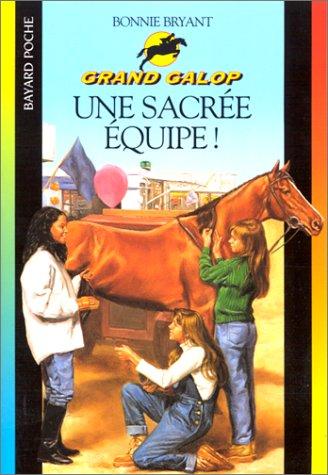 Une sacrée équipe !