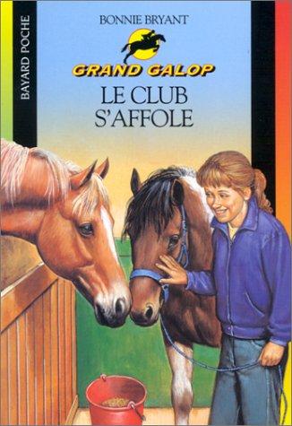 Le club s'affole