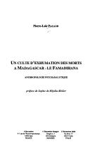 Un culte d'exhumation des morts à Madagascar
