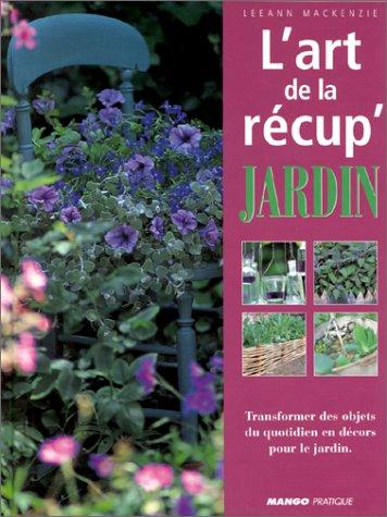 L'art de la récup jardin