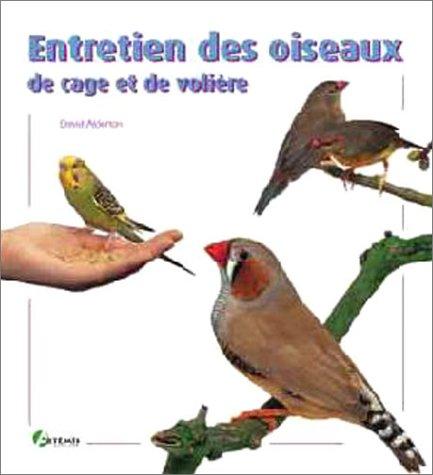 Entretien des oiseaux de cage et de volière