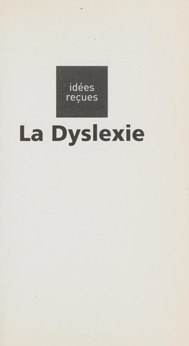 La dyslexie
