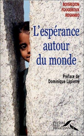 L'espérance autour du monde