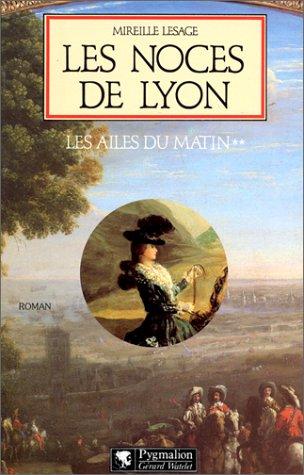 Les Noces de Lyon
