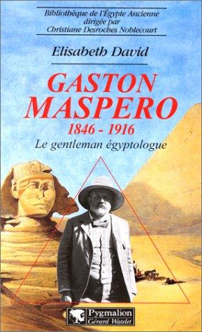 Gaston Maspero (1846-1916)