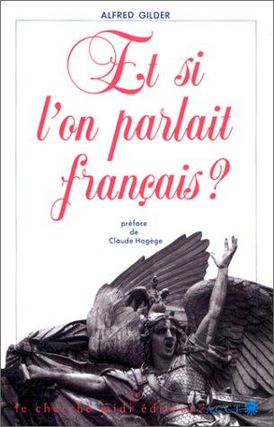 Et si l'on parlait français ?