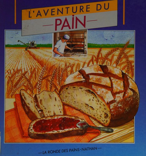 L'aventure du pain