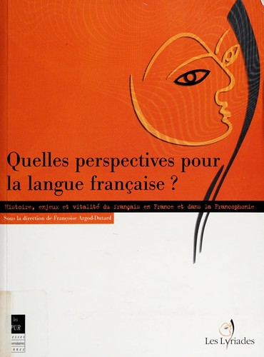 Quelles perspectives pour la langue française ?