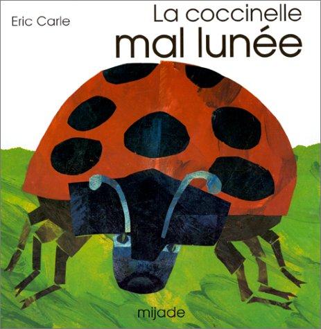 La coccinelle mal lunée