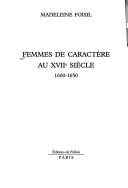 Femmes de caractère au XVIIe siècle