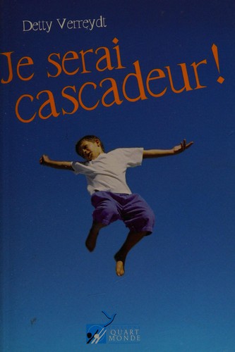 Je serai cascadeur