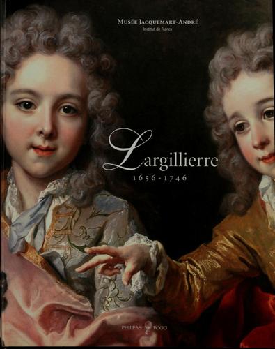 Nicolas de Largillière, 1656-1746