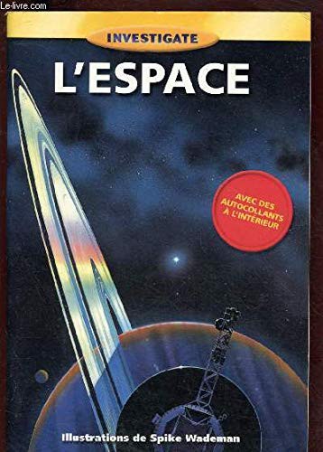 L'ESPACE - COLLECTION "INVESTIGATE" - Avec des autocollants