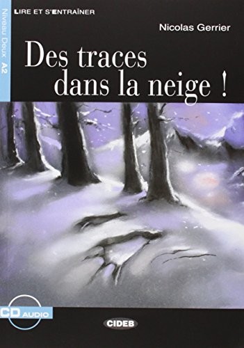 Des traces dans la neige!