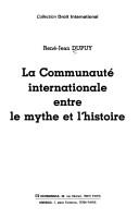 La Communauté internationale entre le mythe et l'histoire