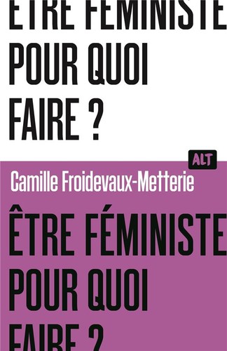 tre féministe, pour quoi faire ?