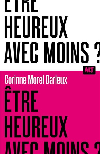 tre heureux avec moins ?